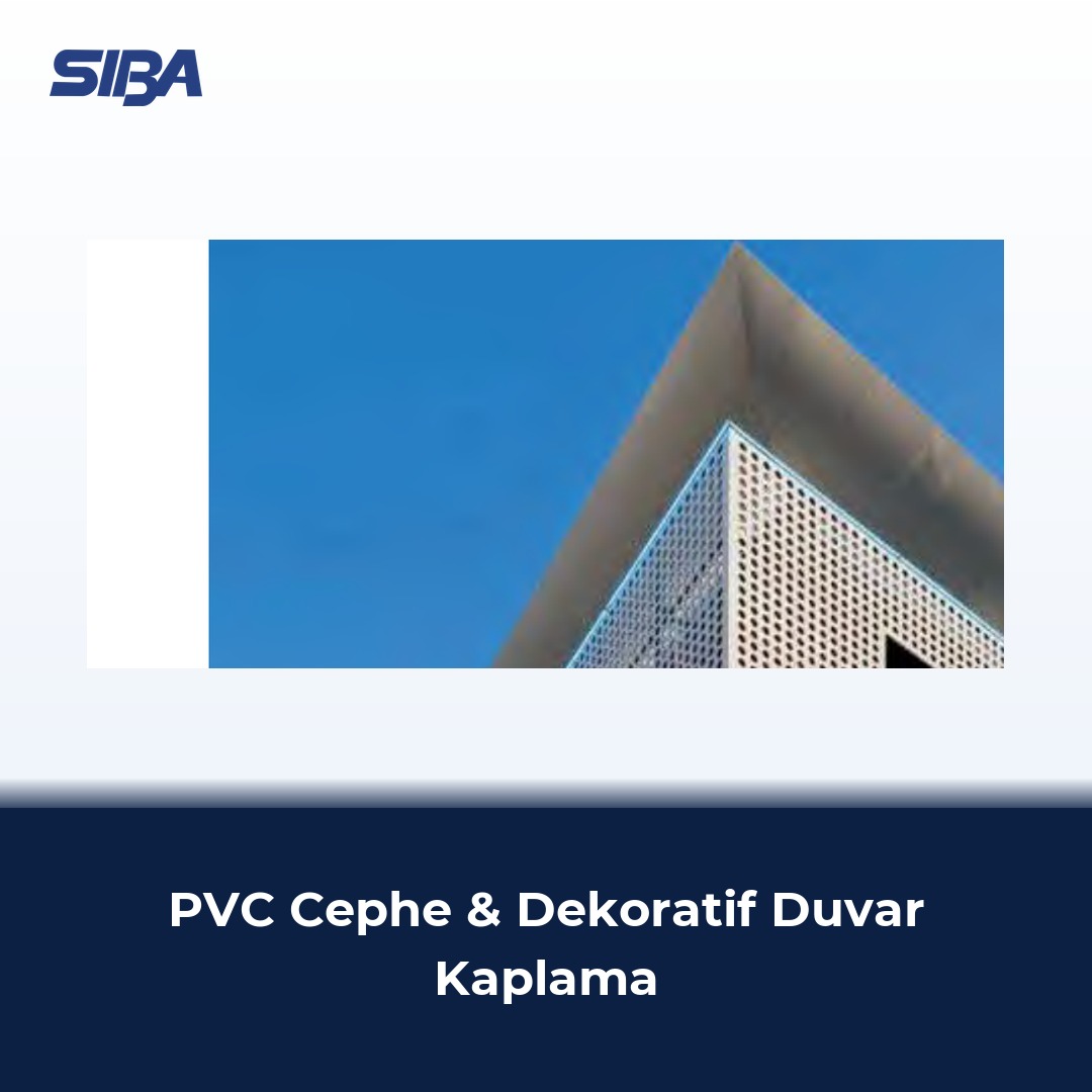 PVC Cephe & Dekoratif Duvar Kaplama