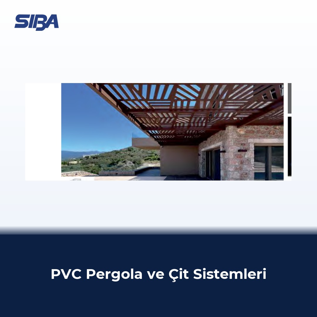 PVC Pergola ve Çit Sistemleri
