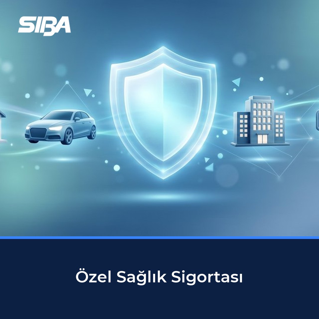 Özel Sağlık Sigortası