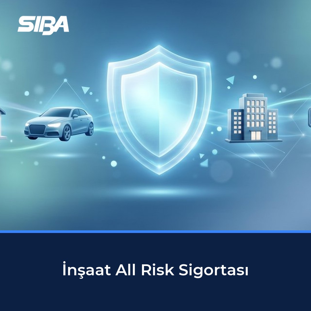 İnşaat All Risk