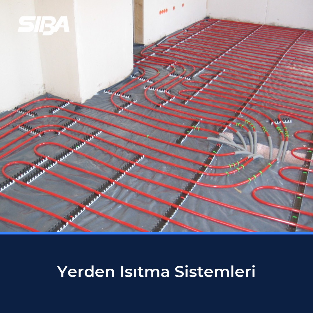 Yerden Isıtma Sistemleri